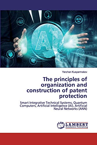 Stock image for The principles of organization and construction of patent protection for sale by Chiron Media