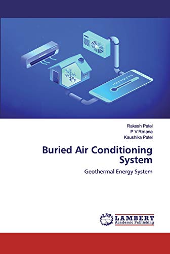 Beispielbild fr Buried Air Conditioning System: Geothermal Energy System zum Verkauf von Lucky's Textbooks
