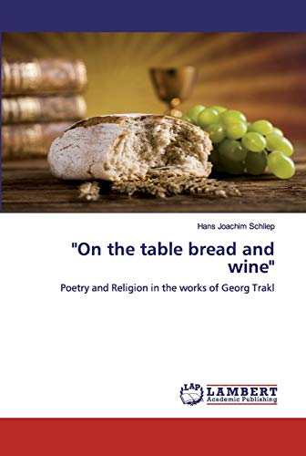 Stock image for On the table bread and wine for sale by Chiron Media