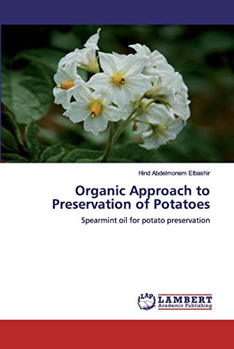 Stock image for Organic Approach to Preservation of Potatoes for sale by Chiron Media