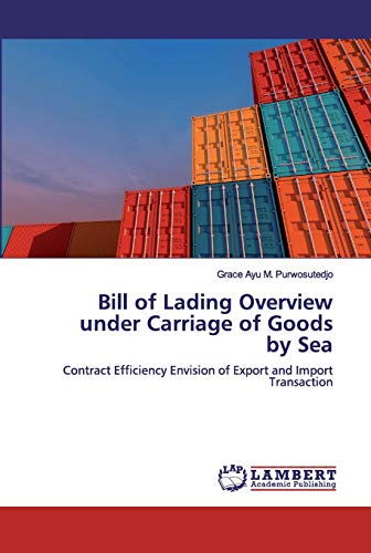 Stock image for Bill of Lading Overview under Carriage of Goods by Sea for sale by Chiron Media
