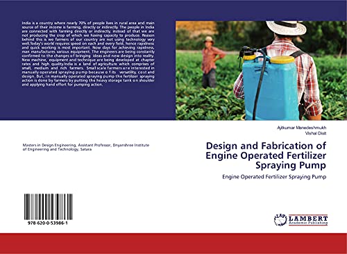9786200539861: Design and Fabrication of Engine Operated Fertilizer Spraying Pump: Engine Operated Fertilizer Spraying Pump