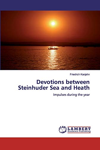 Stock image for Devotions between Steinhuder Sea and Heath for sale by Chiron Media