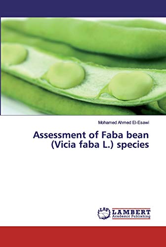 Stock image for Assessment of Faba bean (Vicia faba L.) species for sale by Lucky's Textbooks