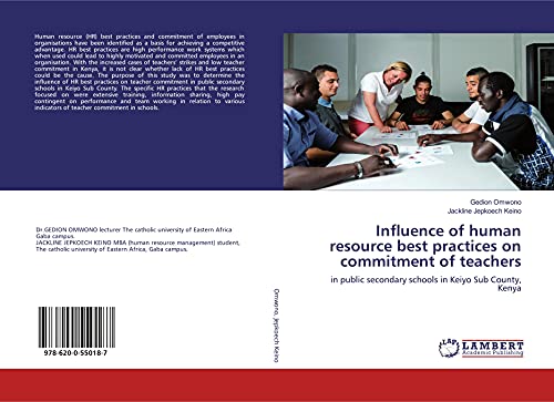 Stock image for Influence of human resource best practices on commitment of teachers : in public secondary schools in Keiyo Sub County, Kenya for sale by Buchpark