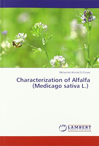 Imagen de archivo de Characterization of Alfalfa (Medicago sativa L.) a la venta por WorldofBooks