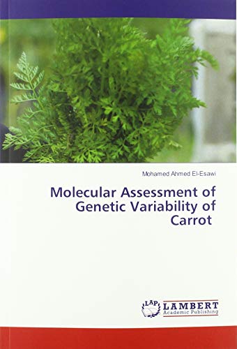 Beispielbild fr Molecular Assessment of Genetic Variability of Carrot zum Verkauf von WorldofBooks
