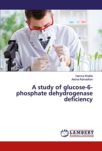 9786200569837: A study of glucose-6-phosphate dehydrogenase deficiency