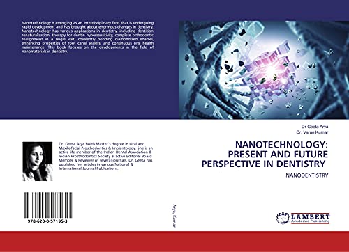 9786200571953: NANOTECHNOLOGY: PRESENT AND FUTURE PERSPECTIVE IN DENTISTRY: NANODENTISTRY