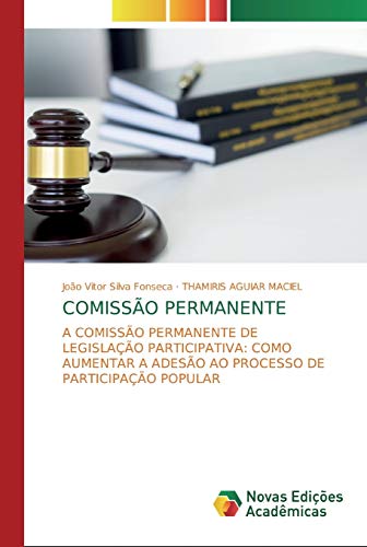 Beispielbild fr COMISSO PERMANENTE: A COMISSO PERMANENTE DE LEGISLAO PARTICIPATIVA: COMO AUMENTAR A ADESO AO PROCESSO DE PARTICIPAO POPULAR (Portuguese Edition) zum Verkauf von Lucky's Textbooks