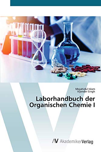 9786200670311: Laborhandbuch der Organischen Chemie I