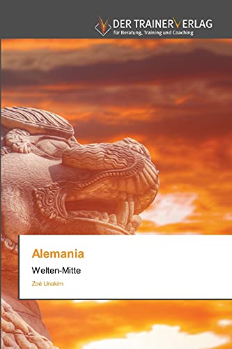 Stock image for Alemania: Welten-Mitte (German Edition) for sale by Lucky's Textbooks