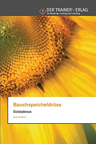 Stock image for Bauchspeicheldrse: Solarplexus (German Edition) for sale by Lucky's Textbooks