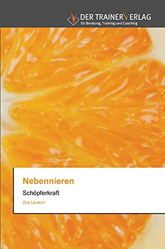 Stock image for Nebennieren: Schpferkraft (German Edition) for sale by Lucky's Textbooks