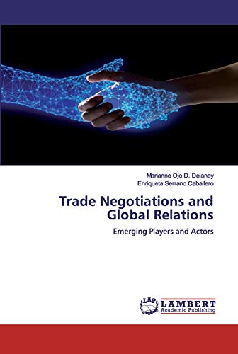 Beispielbild fr Trade Negotiations and Global Relations zum Verkauf von Lucky's Textbooks