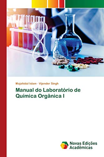 Stock image for Manual do Laboratrio de Qumica Orgnica I (Portuguese Edition) for sale by Lucky's Textbooks