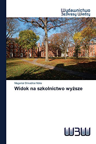 Imagen de archivo de Widok na szkolnictwo wy?sze (Polish Edition) a la venta por Lucky's Textbooks