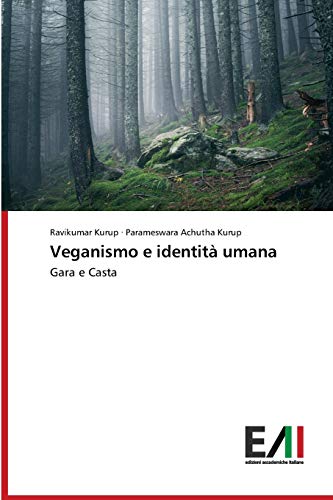 Stock image for Veganismo e identit umana: Gara e Casta (Italian Edition) for sale by Lucky's Textbooks