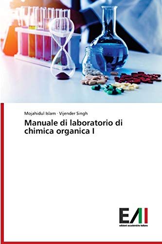 Stock image for Manuale di laboratorio di chimica organica I (Italian Edition) for sale by Lucky's Textbooks