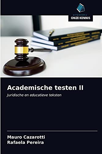 Stock image for Academische testen II: Juridische en educatieve teksten (Dutch Edition) for sale by Lucky's Textbooks