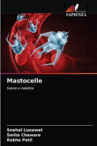 Stock image for Mastocelle: Salute e malattia (Italian Edition) for sale by Lucky's Textbooks