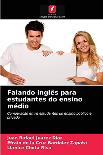 Stock image for Falando ingls para estudantes do ensino mdio: Comparao entre estudantes do ensino pblico e privado (Portuguese Edition) for sale by Lucky's Textbooks