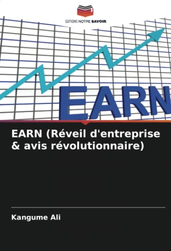 Beispielbild fr EARN (R veil d'entreprise & avis r volutionnaire) zum Verkauf von WorldofBooks