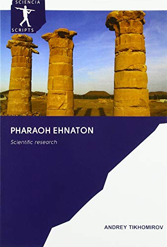 Stock image for Pharaoh Ehnaton: Scientific research for sale by WorldofBooks