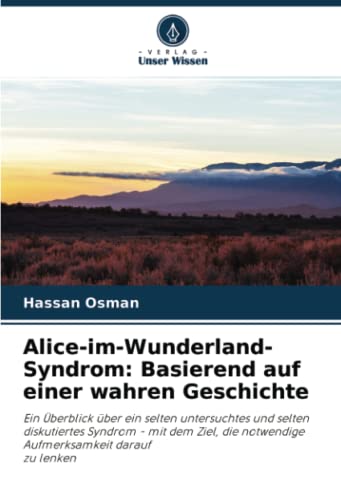9786200902498: Alice-im-Wunderland-Syndrom: Basierend auf einer wahren Geschichte (German Edition)