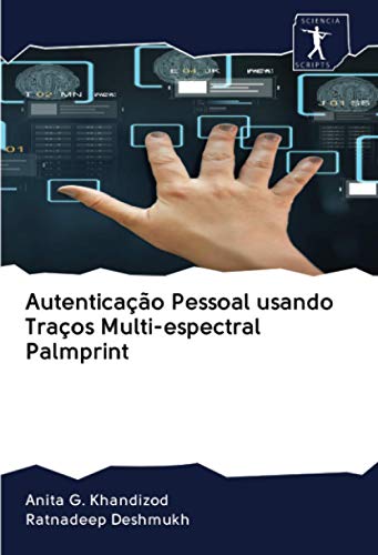 Beispielbild fr Autenticação Pessoal usando Traços Multi-espectral Palmprint zum Verkauf von WorldofBooks