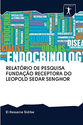 Stock image for RELAT"RIO DE PESQUISA FUNDA  O RECEPTORA DO LEOPOLD SEDAR SENGHOR for sale by Ria Christie Collections