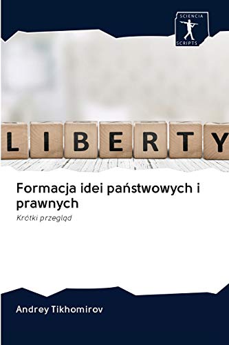 Beispielbild fr Formacja idei pa?stwowych i prawnych: Krtki przegl?d (Polish Edition) zum Verkauf von Lucky's Textbooks