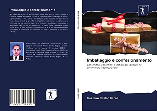 9786200962805: Imballaggio e confezionamento: Contenitori, confezioni e imballaggi utilizzati nel commercio internazionale