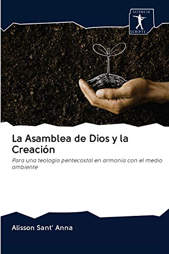 Beispielbild fr La Asamblea de Dios y la Creacion zum Verkauf von Chiron Media