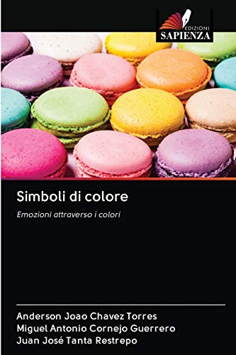 Imagen de archivo de Simboli di colore: Emozioni attraverso i colori (Italian Edition) a la venta por Lucky's Textbooks