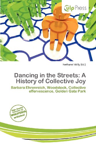 9786201483613: Dancing in the Streets: A History of Collective Joy