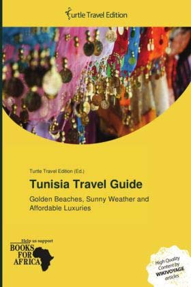 9786201557635: Tunisia Travel Guide