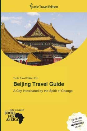 9786201558236: Beijing Travel Guide