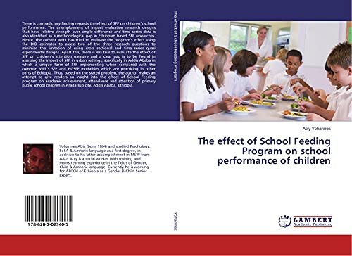 9786202023405: The effect of School Feeding Program on school performance of children