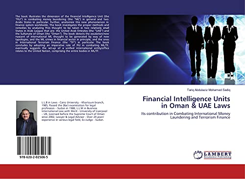 Stock image for Financial Intelligence Units in Oman & UAE Laws: Its contribution in Combating International Money Laundering and Terrorism Finance for sale by GF Books, Inc.