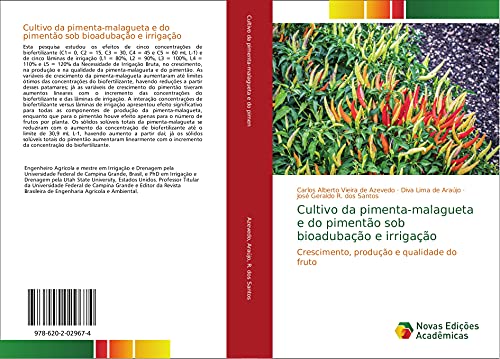 Beispielbild fr Cultivo da pimenta-malagueta e do pimento sob bioadubao e irrigao: Crescimento, produo e qualidade do fruto zum Verkauf von Revaluation Books