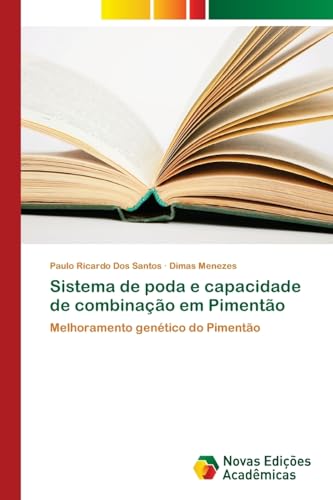 Stock image for Sistema de poda e capacidade de combinao em Pimento: Melhoramento gentico do Pimento (Portuguese Edition) for sale by Lucky's Textbooks