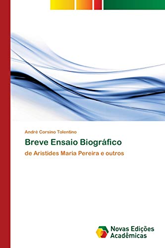 Stock image for Breve Ensaio Biogrfico: de Aristides Maria Pereira e outros (Portuguese Edition) for sale by Lucky's Textbooks