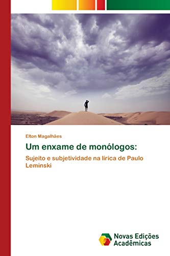 9786202039970: Um enxame de monlogos:: Sujeito e subjetividade na lrica de Paulo Leminski (Portuguese Edition)