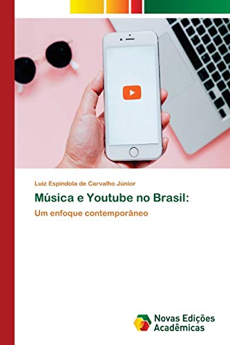 9786202040754: Msica e Youtube no Brasil:: Um enfoque contemporneo