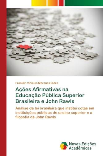 Stock image for Acoes Afirmativas na Educacao Publica Superior Brasileira e John Rawls for sale by Chiron Media