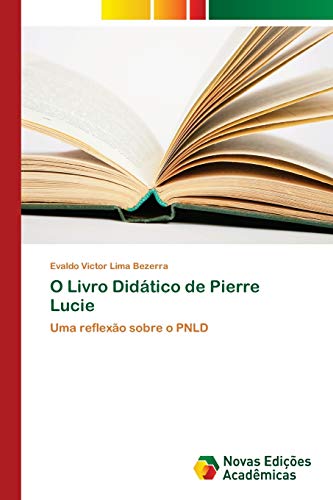 O Livro Didático de Pierre Lucie - Evaldo Victor Lima Bezerra