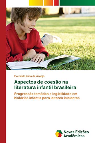 9786202045117: Aspectos de coeso na literatura infantil brasileira: Progresso temtica e legibilidade em histrias infantis para leitores iniciantes (Portuguese Edition)