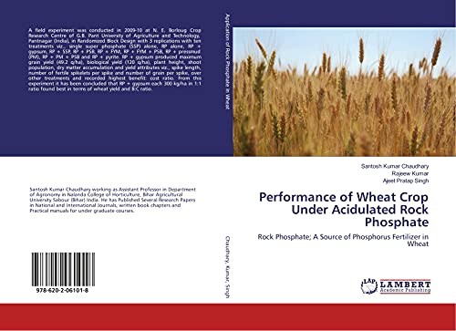 Beispielbild fr Performance of Wheat Crop Under Acidulated Rock Phosphate: Rock Phosphate; A Source of Phosphorus Fertilizer in Wheat zum Verkauf von Revaluation Books