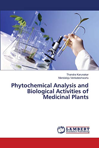 Stock image for Phytochemical Analysis and Biological Activities of Medicinal Plants for sale by Lucky's Textbooks
